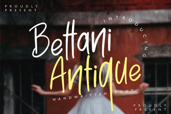 Bettani Antique: A Script Handwritten Font for Campaign Creativity